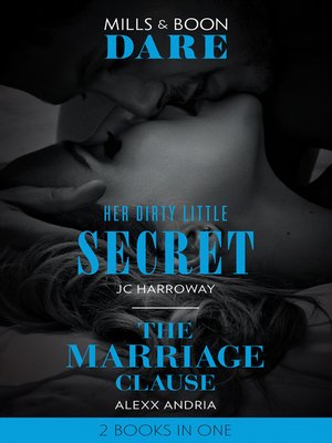 cover image of Her Dirty Little Secret / the Marriage Clause